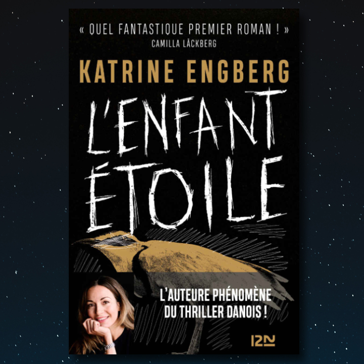 l'enfant étoile, Katrine Engberg