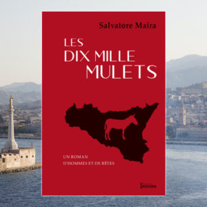 Les dix mille mulets Salvatore Maira