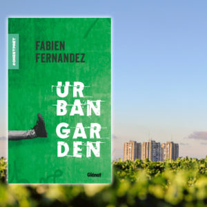 Urban garden, Fabien Fernandez