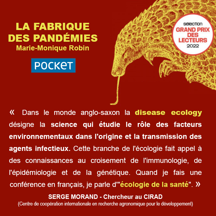 La Fabrique des pandémies, Marie-Monique Robin