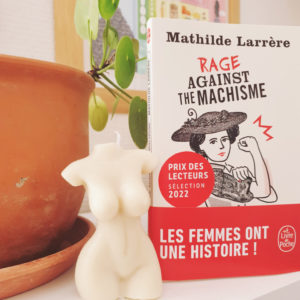 Rage against the machisme, Mathilde Larrère