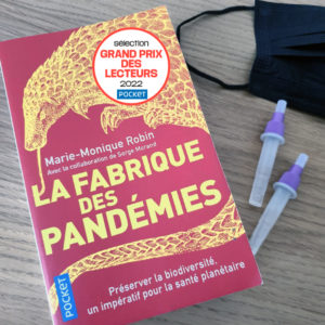 La fabrique des pandémies, Marie-Monique Robin