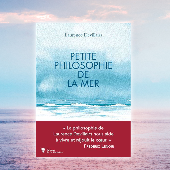 Petite philosophie de la mer, Laurence Devillairs