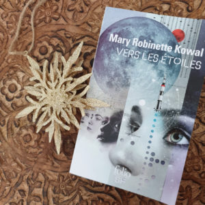 Vers les étoiles, Mary Robinette Kowal