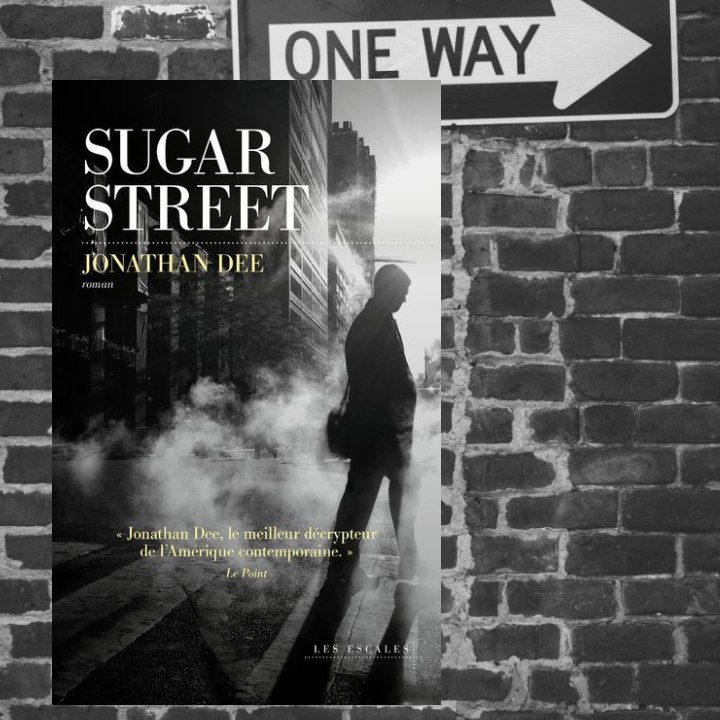 Sugar street, Jonathan Dee
