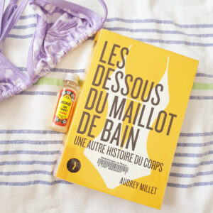 Les dessous du maillot de bain, Audrey Millet