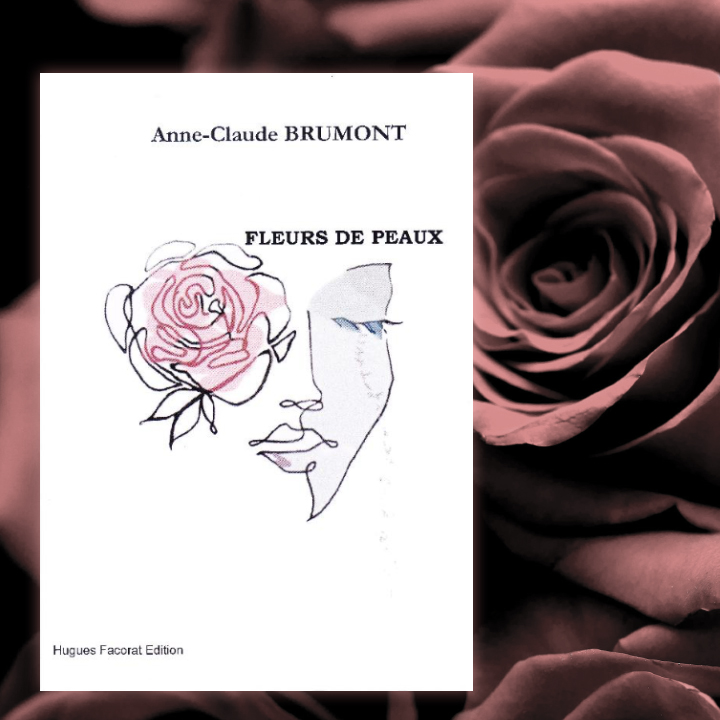 Fleurs de peaux, Anne-Claude Brumont