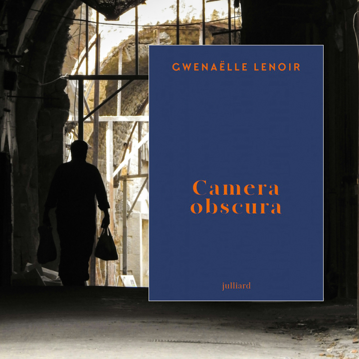 Camera obscura, Lenoir Gwenaëlle