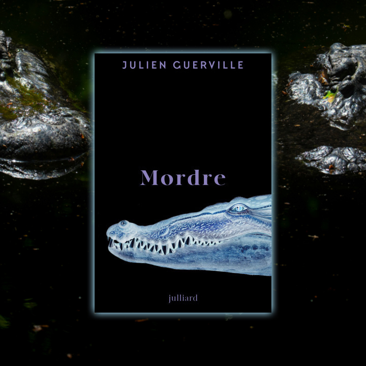 Mordre, Julien Guerville aux Éditions Julliard