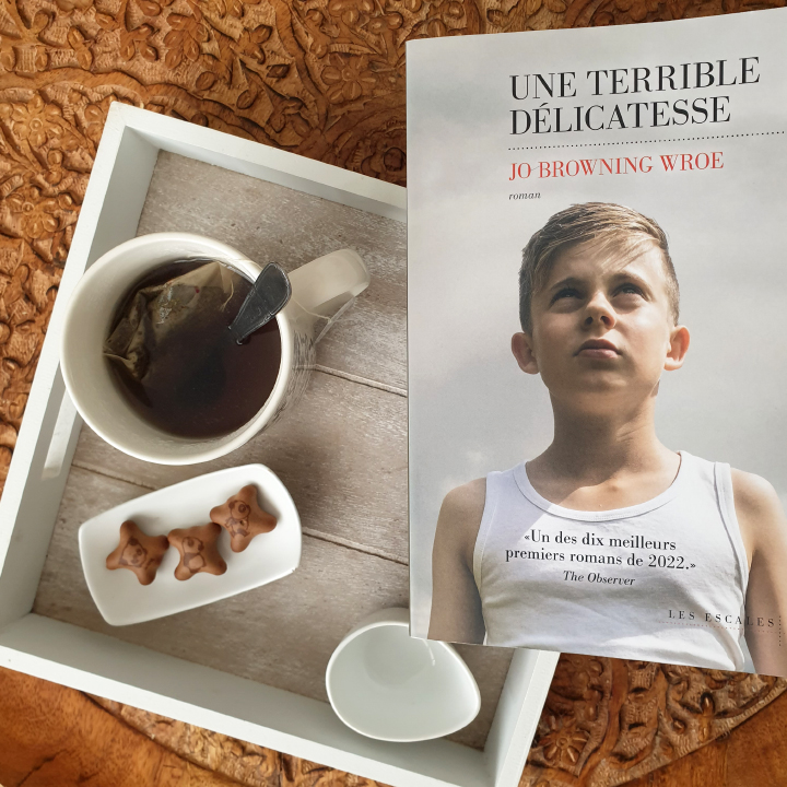 Une terrible délicatesse, Jo Browning Wroe aux Éditions les Escales