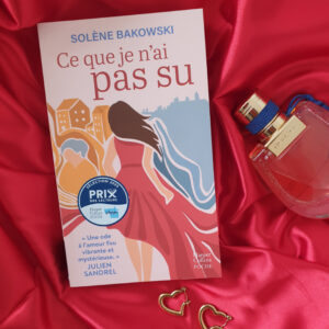 Ce que je n’ai pas su, Solène Bakowski aux Éditions Harper Collins