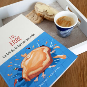 La loi de la tartine beurrée, J. M. Erre aux Éditions Buchet Chastel