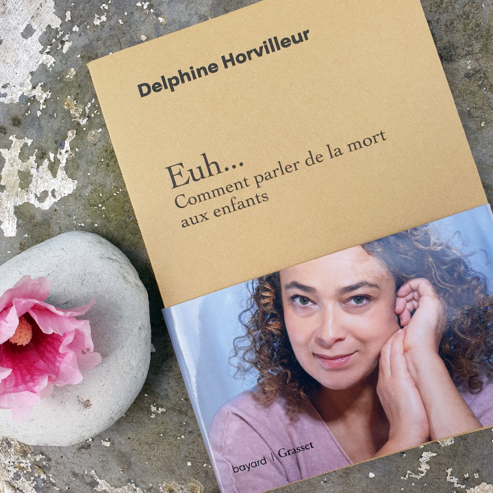 Euh… Comment parler de la mort aux enfants de Delphine Horvilleur aux Éditions Bayard & Grasset