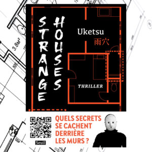 Strange houses, Uketsu aux Éditions du Seuil