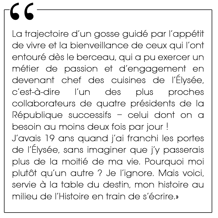 À la table du destin : d'un rêve d'enfant au Palais de l'Élysée, Guillaume Gomez aux Éditions Hors cadre