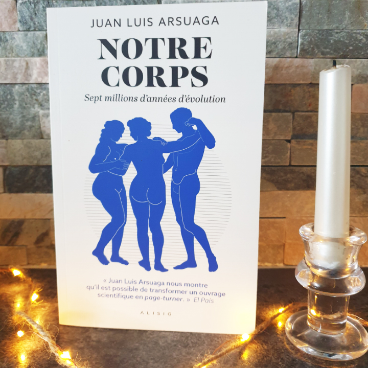 Notre corps, de Juan Luis Arsuaga aux Éditions Alisio