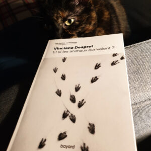 Et si les animaux écrivaient ? Vinciane Despret aux Éditions Bayard – Collection Les petites conférences