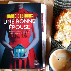 Une bonne épouse, Ingrid Desjours aux Éditions Harper Collins