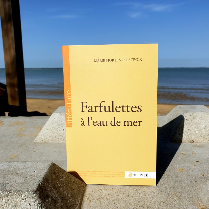 Farfulettes à l'eau de mer de Marie-Hortense Lacroix, Les Éditions Sulliver