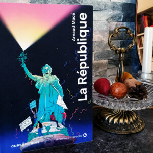 La République à l’œil nu, Arnaud Macé aux Éditions du CNRS