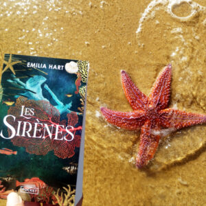 Les Sirènes, Emilia Hart aux Éditions Pocket Les Sirènes, Emilia Hart aux Éditions Pocket