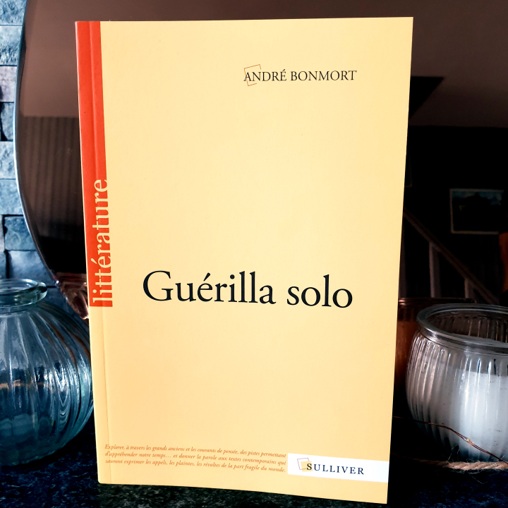 Guérilla solo, André Bonmort, Les Éditions Sulliver