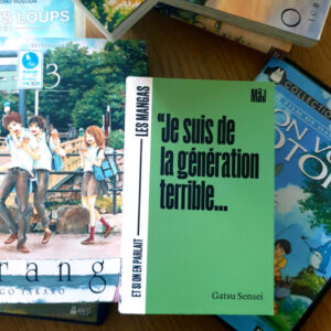 Je suis de la génération terrible… Les mangas, Gatsu Sensei, Éditions Sciences Humaines et Philosophie Magazine Editeur Je suis de la génération terrible… Les mangas, Gatsu Sensei, Éditions Sciences Humaines et Philosophie Magazine Editeur