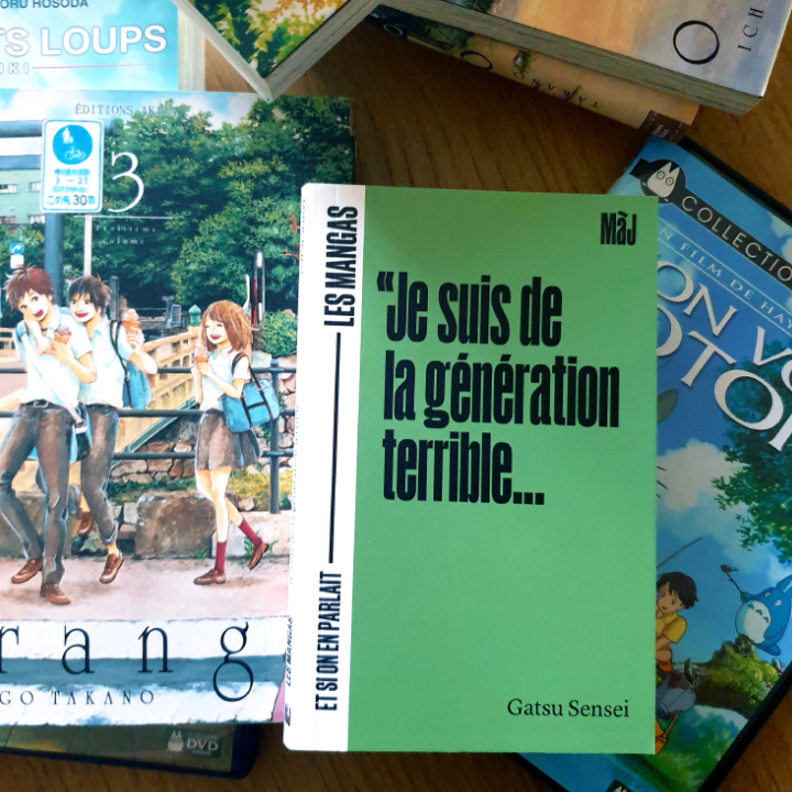 Je suis de la génération terrible… Les mangas, Gatsu Sensei, Éditions Sciences Humaines et Philosophie Magazine Editeur