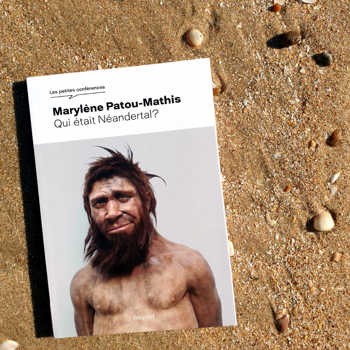 Qui était Néandertal ? Marylène Patou-Mathis aux Éditions Bayard - Collection Les petites conférences Qui était Néandertal ? Marylène Patou-Mathis aux Éditions Bayard – Collection Les petites conférences