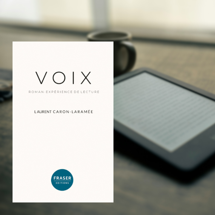 VOIX, Laurent Caron-Laramée, aux Éditions Fraser